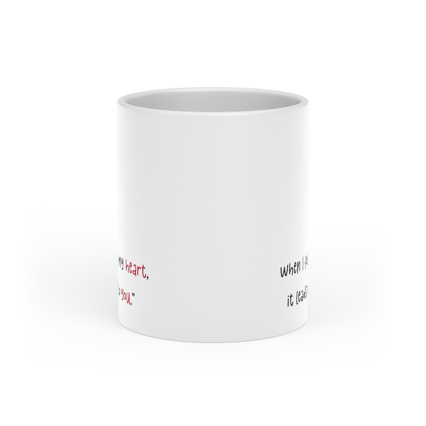 When I Follow My Heart, It Leads Me To You Heart-Shaped Mug