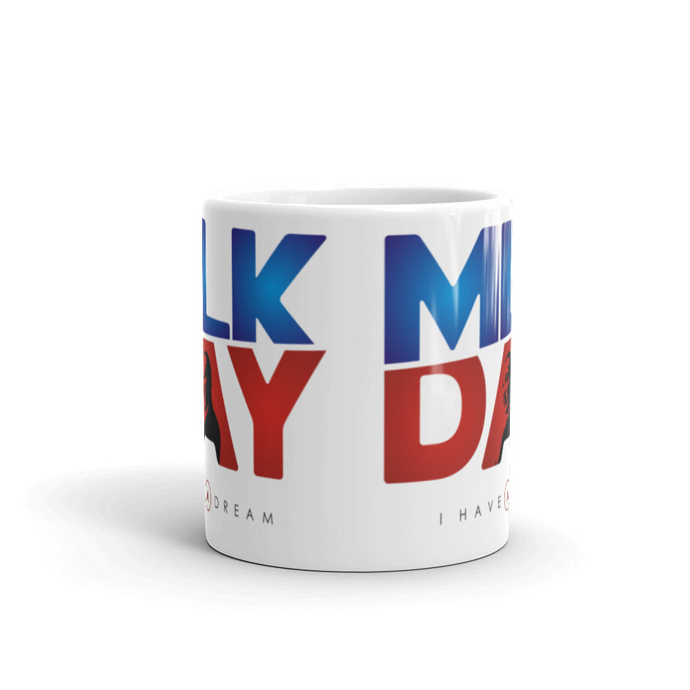 MLK Day - I have a Dream - White glossy mug- Martin Luther King Day