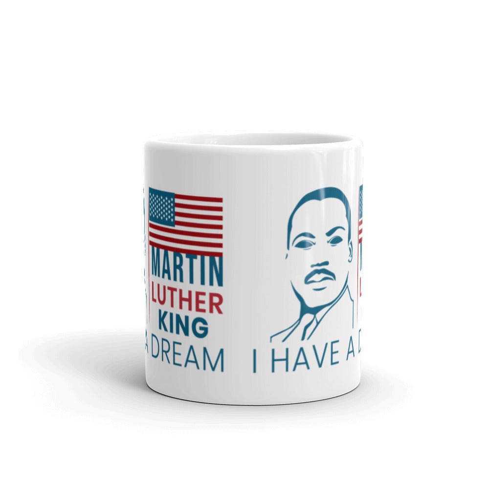Martin Luther King Day - I have a Dream - With MLK Image - White glossy mug
