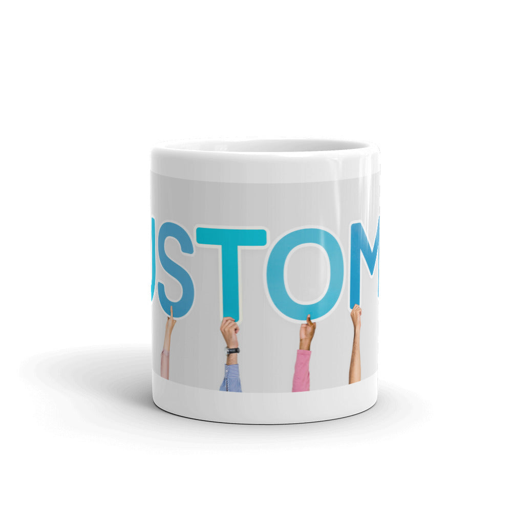 Customer - White glossy mug - Get to Know Your Customer Day