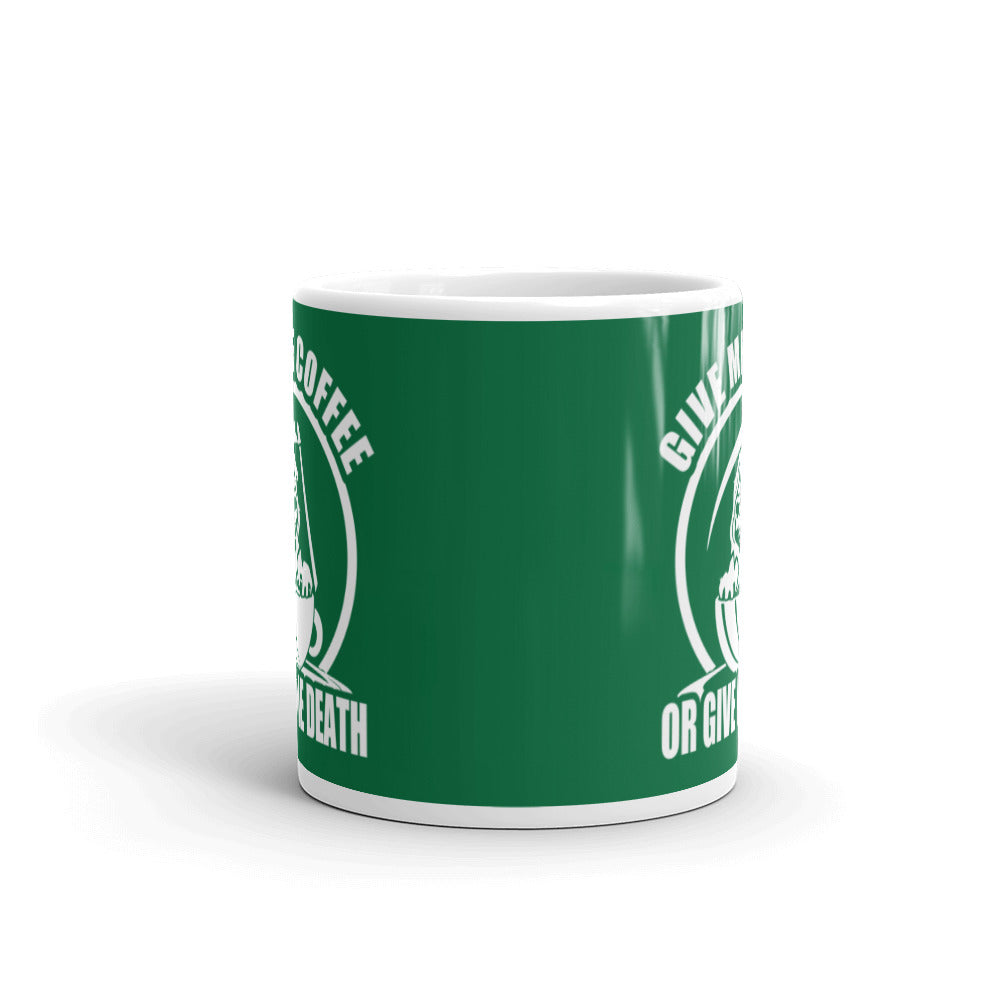 Give Me Coffee of Give Me Death (Green) - White Glossy Mug