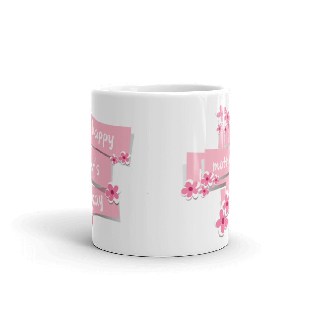 Happy Mothers Day in Pink - White glossy mug