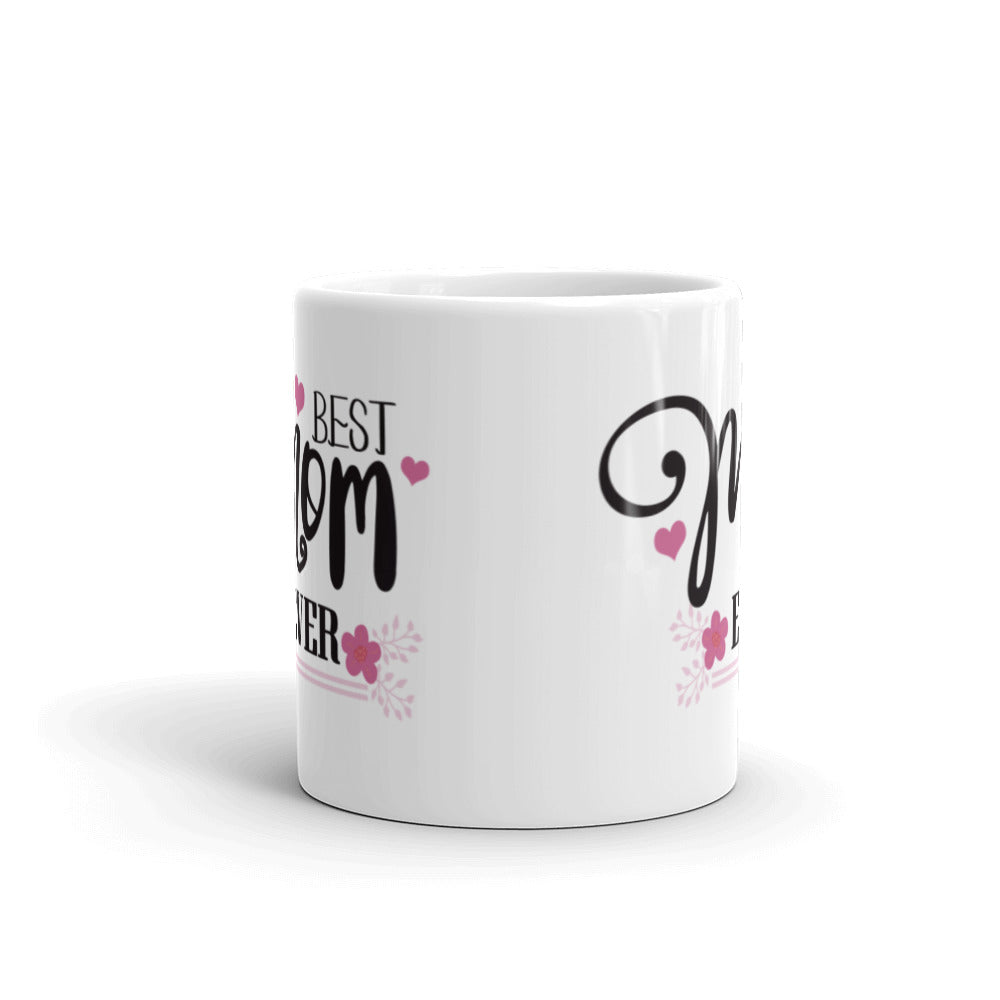 Best Mom Ever - Pink Hearts & Flowers - White glossy mug