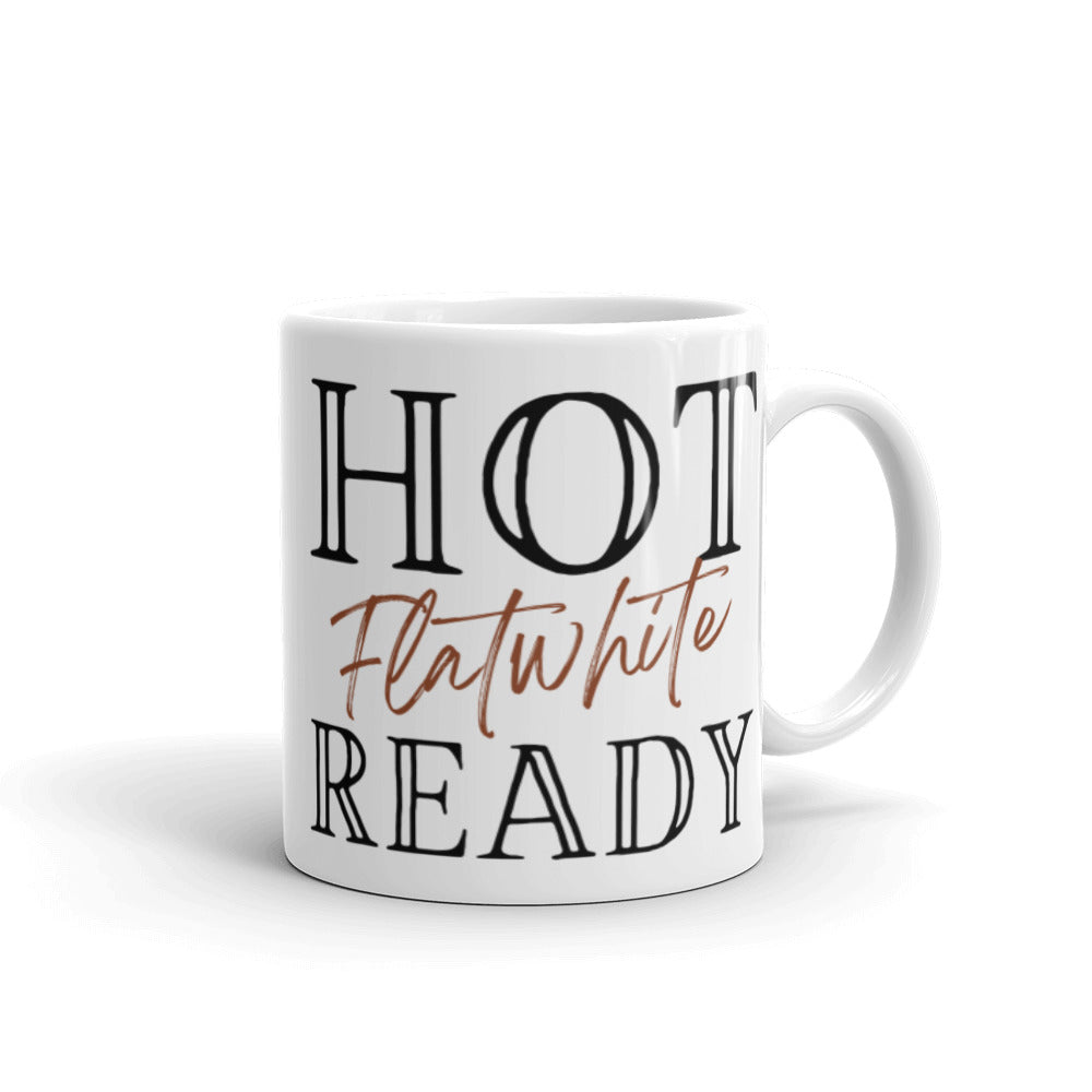 Hot Flat White Ready - White glossy mug