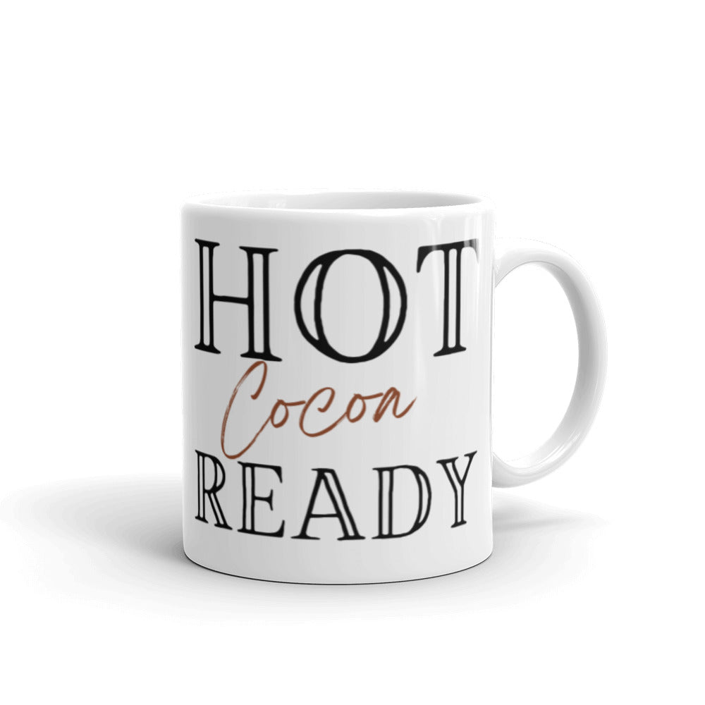 Hot Cocoa Ready - White glossy mug