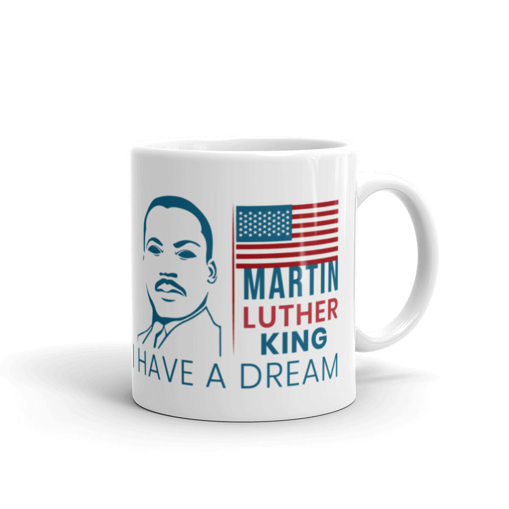 Martin Luther King Day - I have a Dream - With MLK Image - White glossy mug