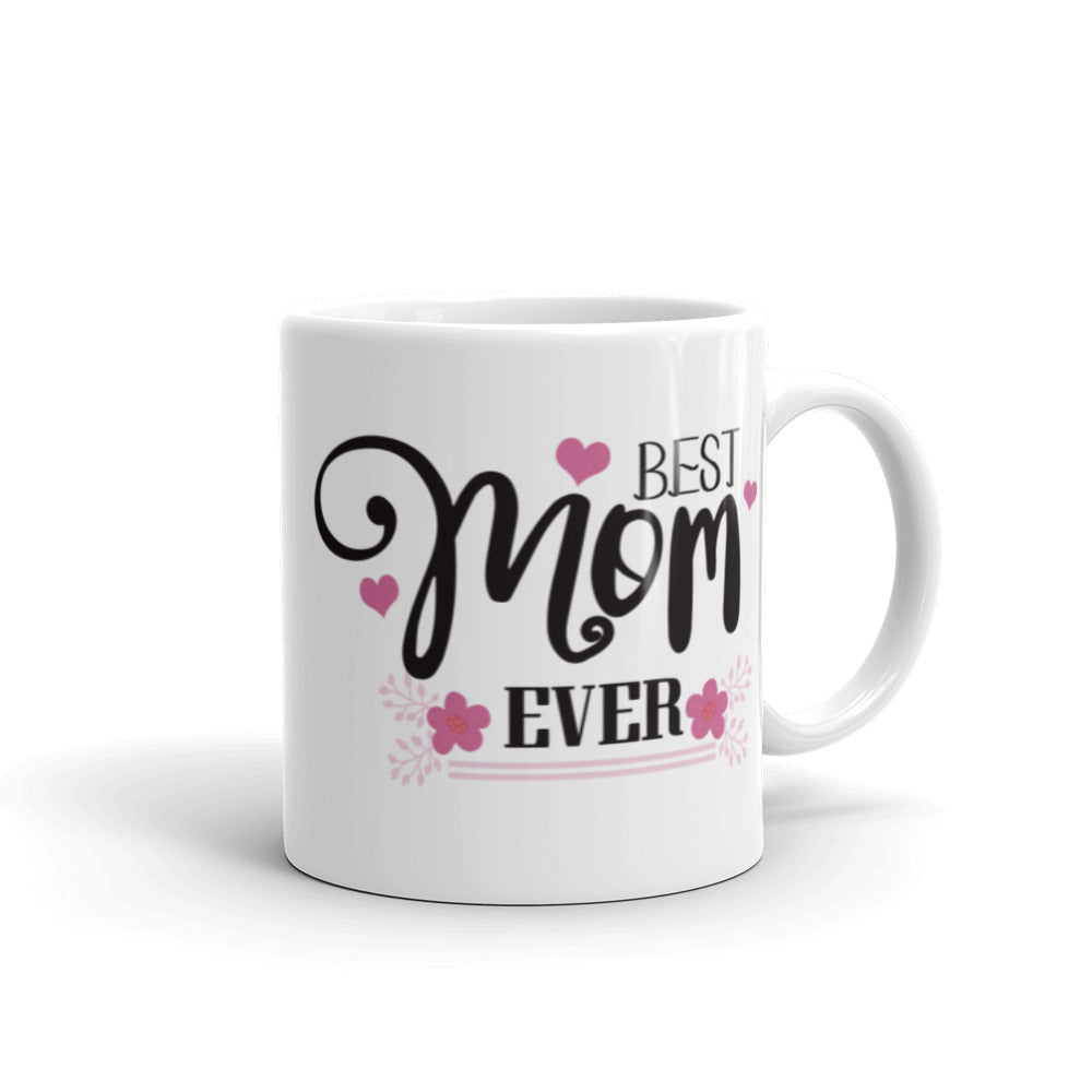 Best Mom Ever - Pink Hearts & Flowers - White glossy mug
