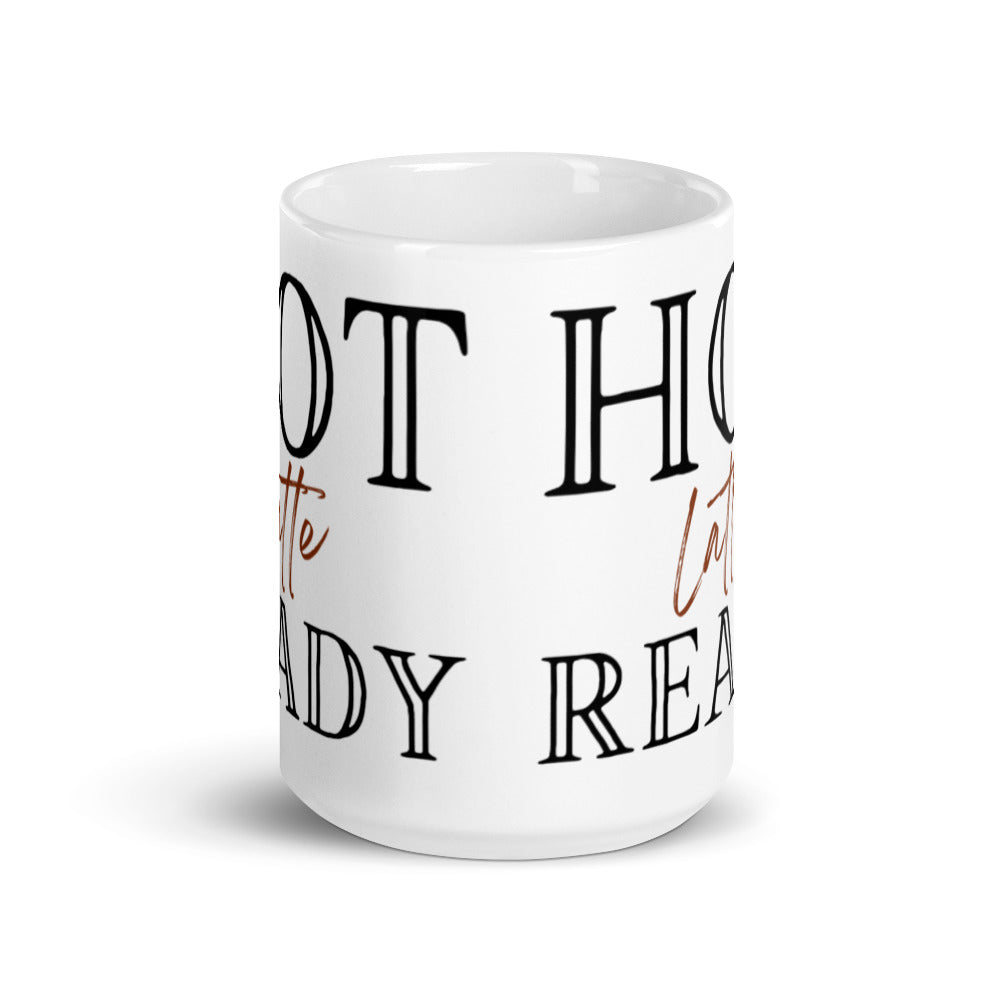 Hot Latte Ready - White glossy mug