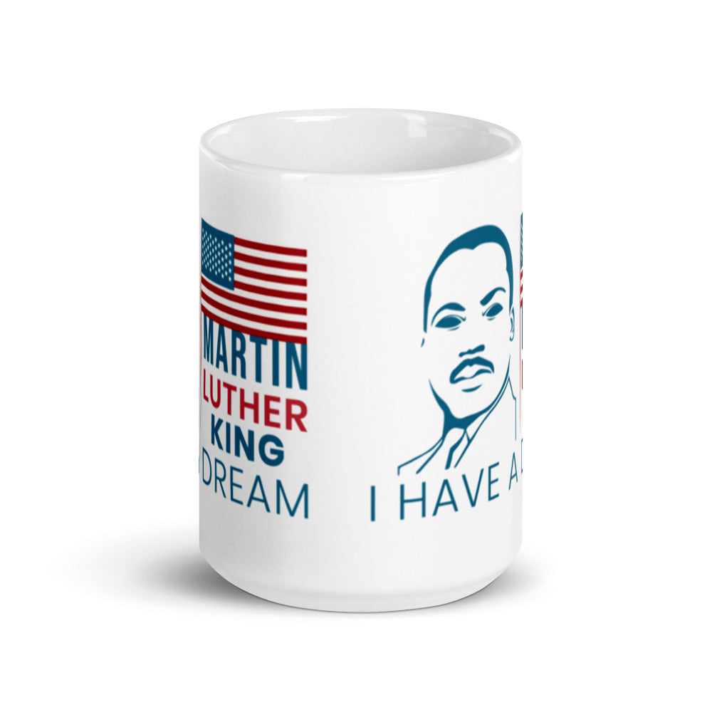 Martin Luther King Day - I have a Dream - With MLK Image - White glossy mug