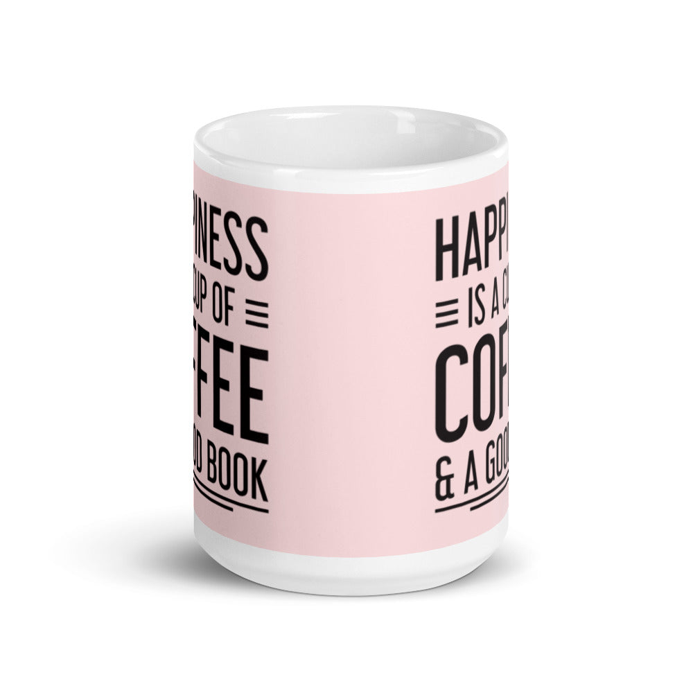 Happiness is a Cup of Coffee & A Good Book (Pink)  - White glossy mug
