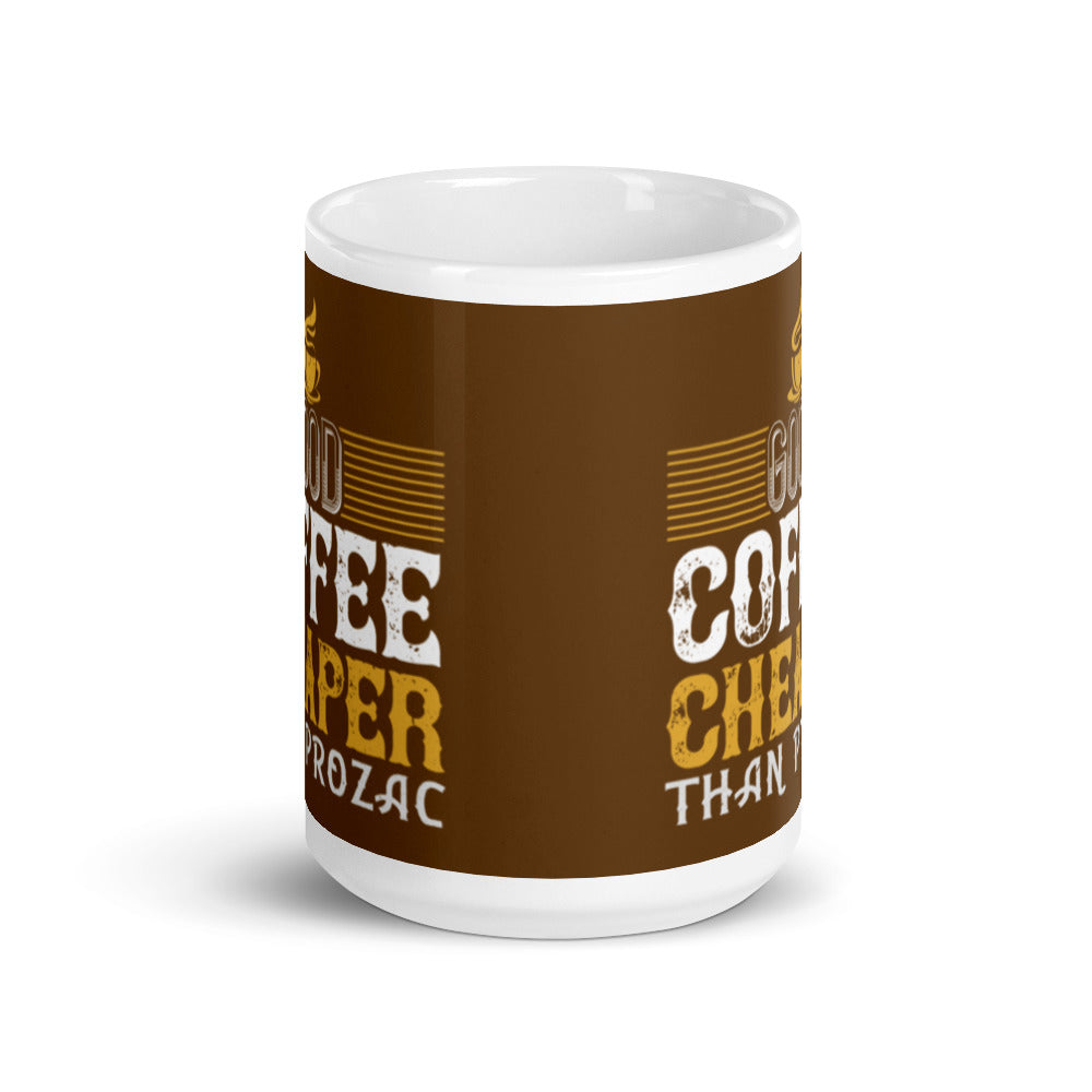 Good Coffee Cheaper than (Brown) White Glossy Mug