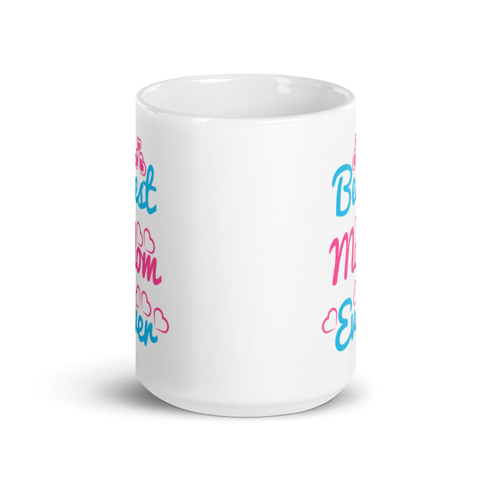 Best Mom Ever - White glossy mug