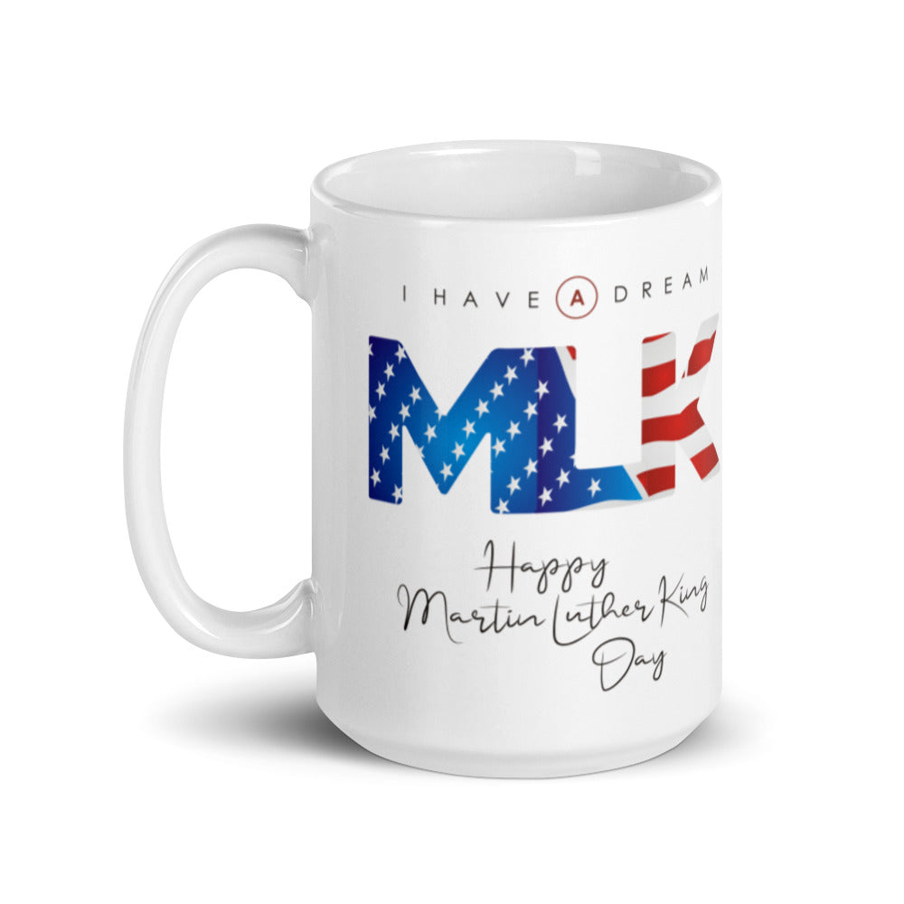 Happy MLK Day - White glossy mug - Martin Luther King Day