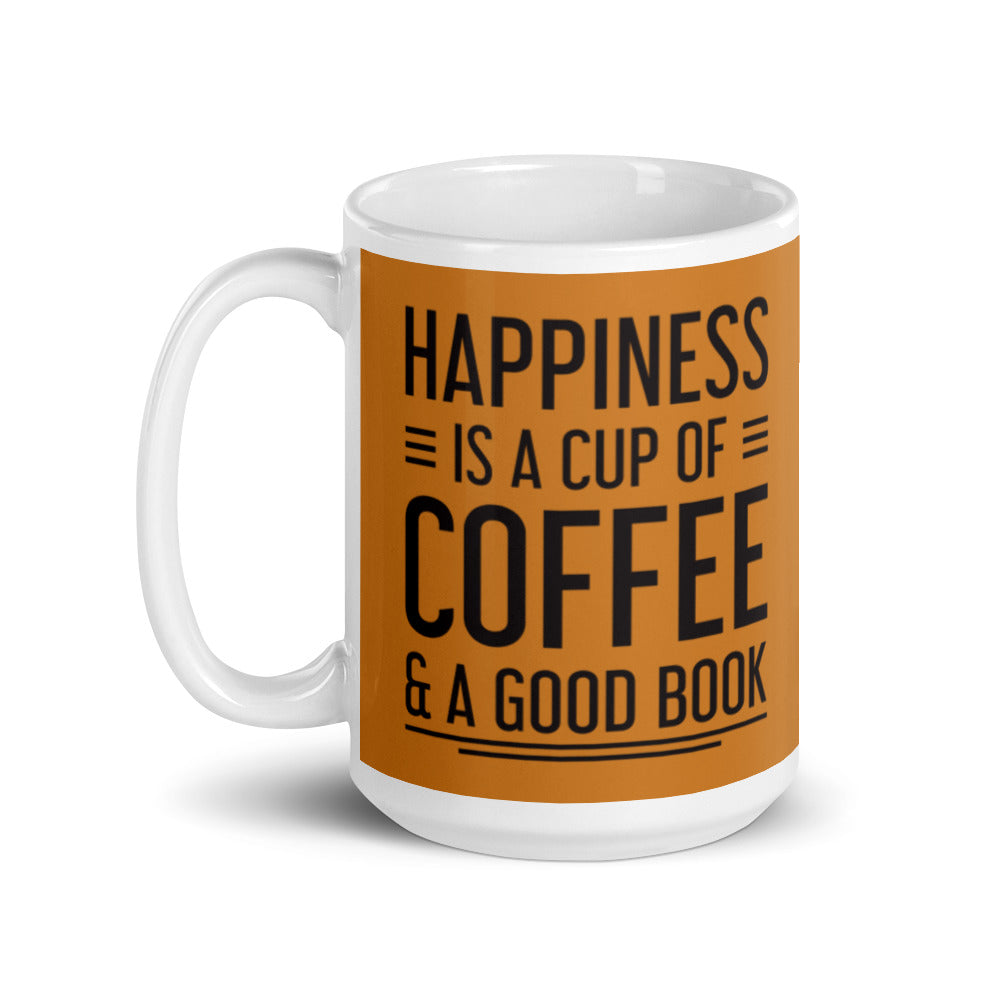 Happiness is a Cup of Coffee & A Good Book (Bronze)  - White glossy mug