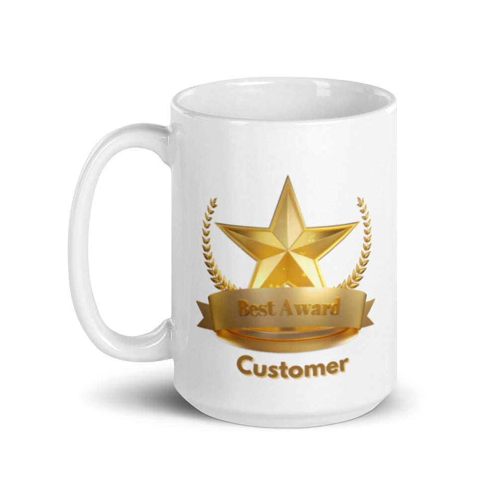 Best Customer Award - Get To Know Your Customer Day - White glossy mug