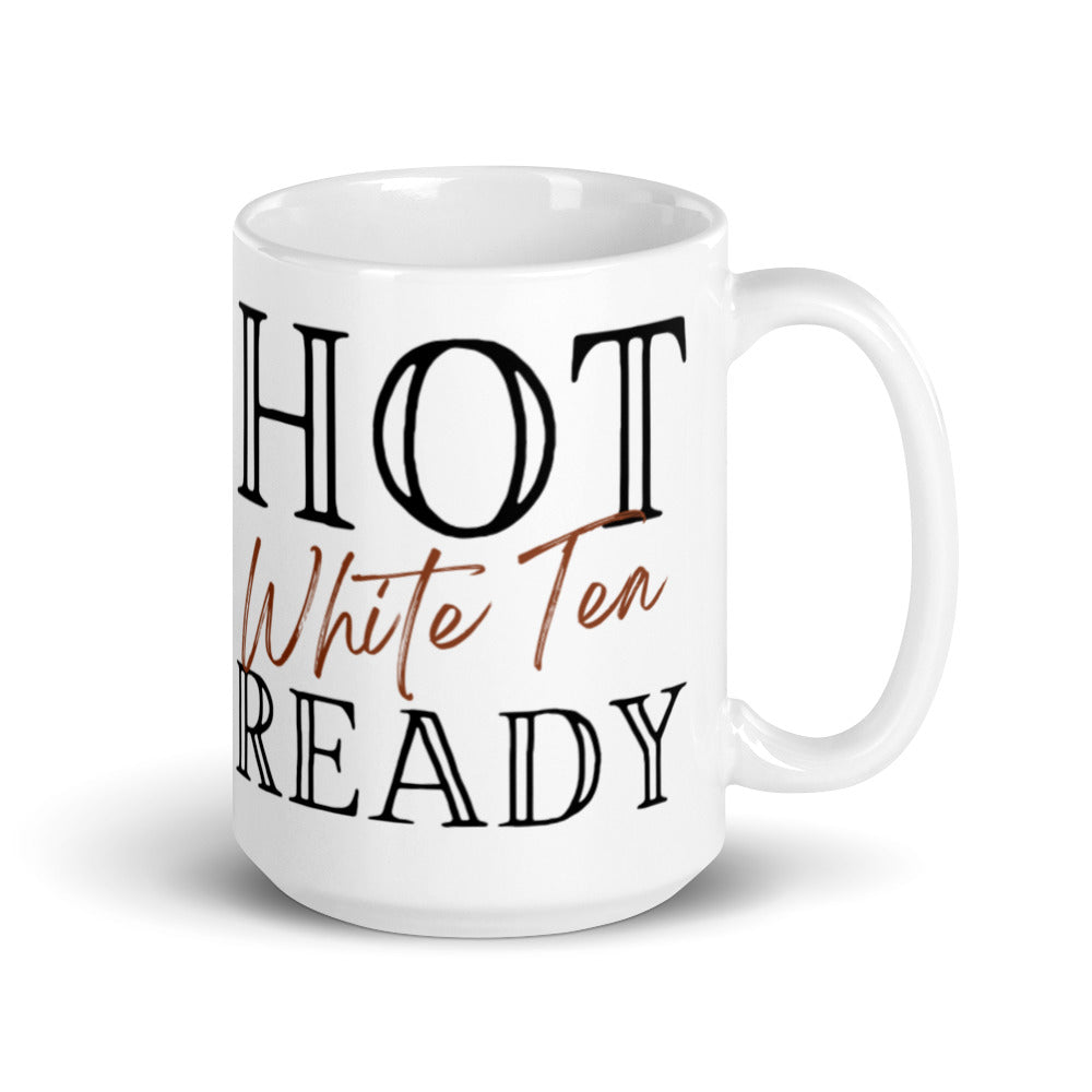 Hot White Tea Ready - White glossy mug