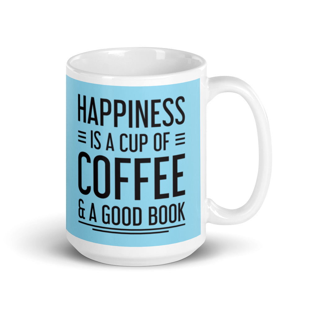 Happiness is a Cup of Coffee & A Good Book (Blue)  - White glossy mug