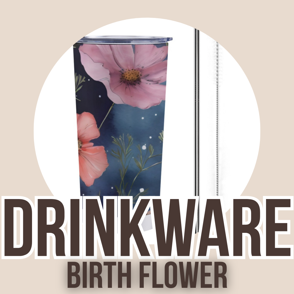 Drinkware - Birth Flower