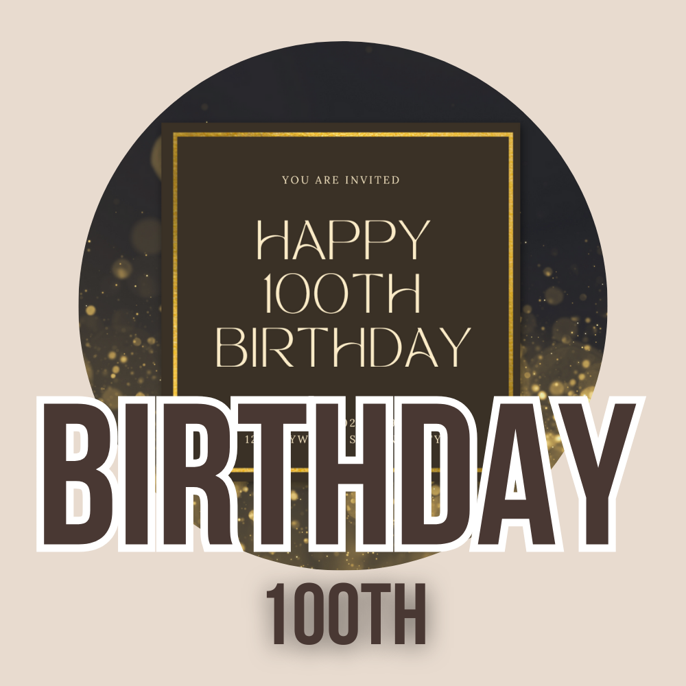 100th Birthday