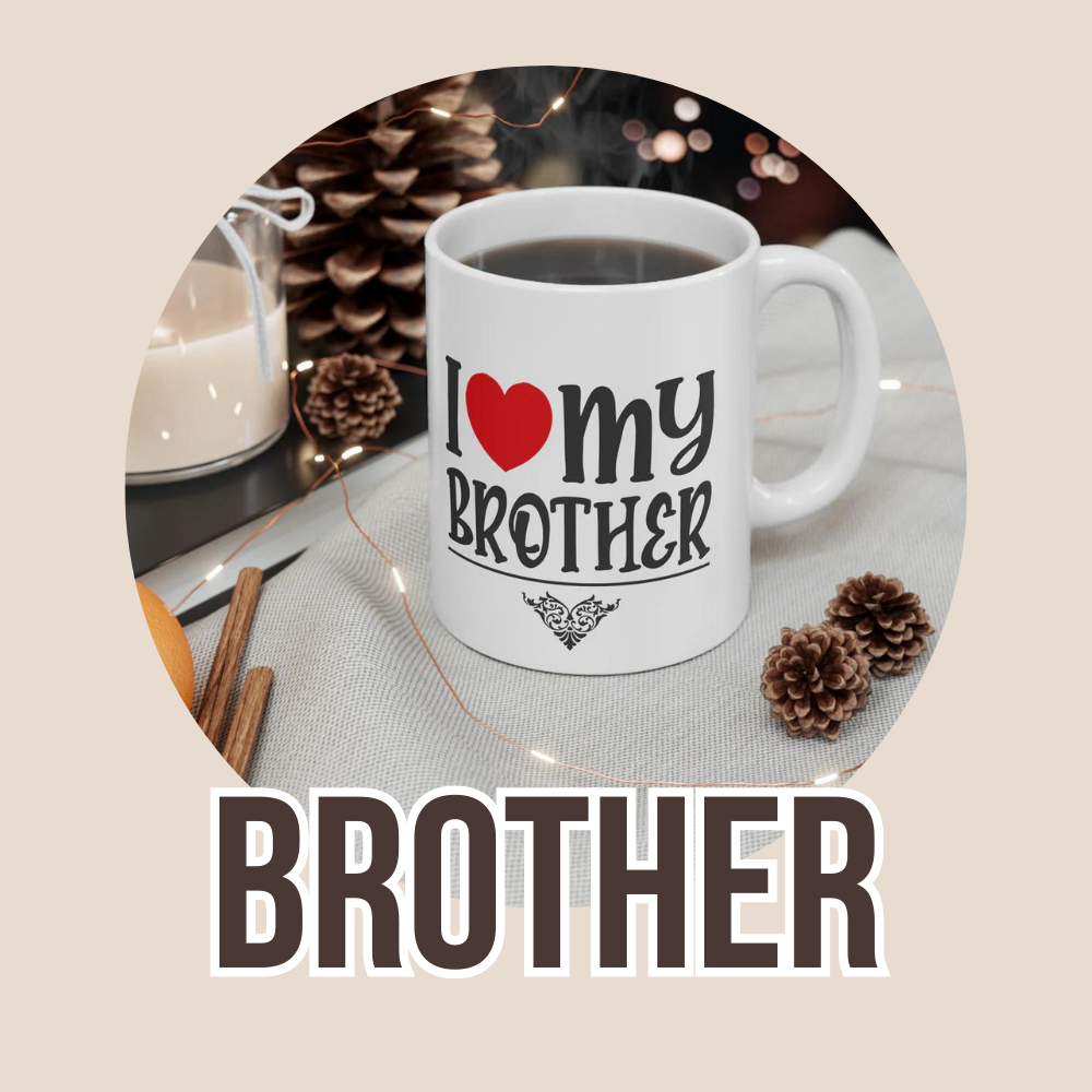 Brother Gifts
