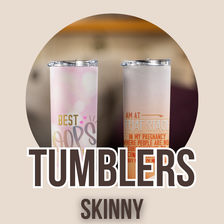 Tumblers Skinny 20 oz