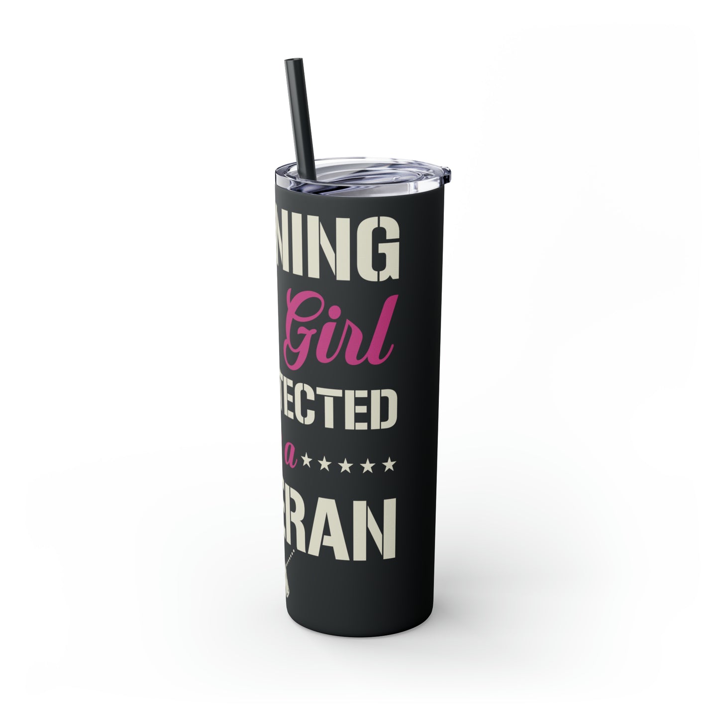 Warning This Girl Is Protected By A Veteran Skinny Tumbler with Straw, 20oz