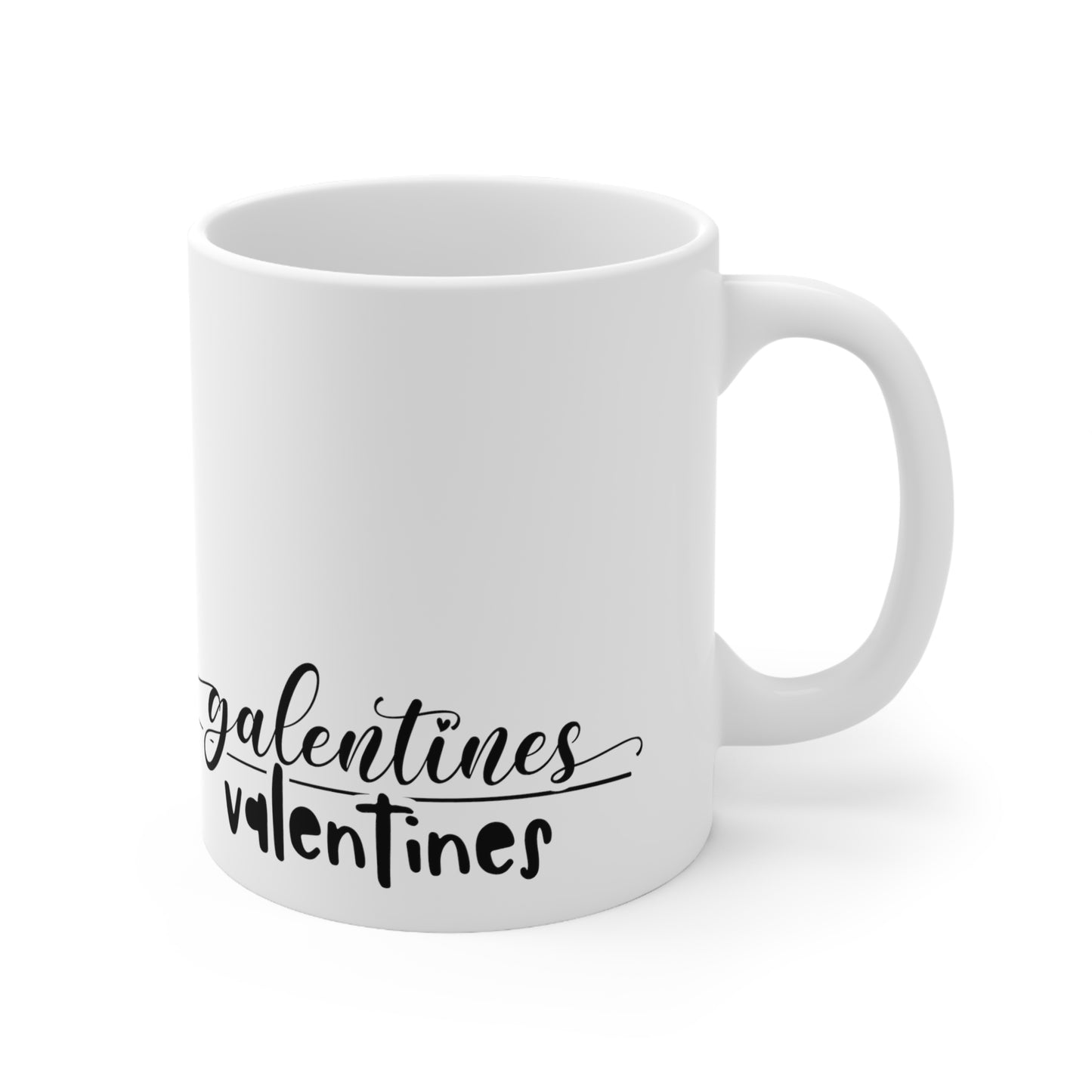 Galentines Over Valentines Ceramic Mug 11oz