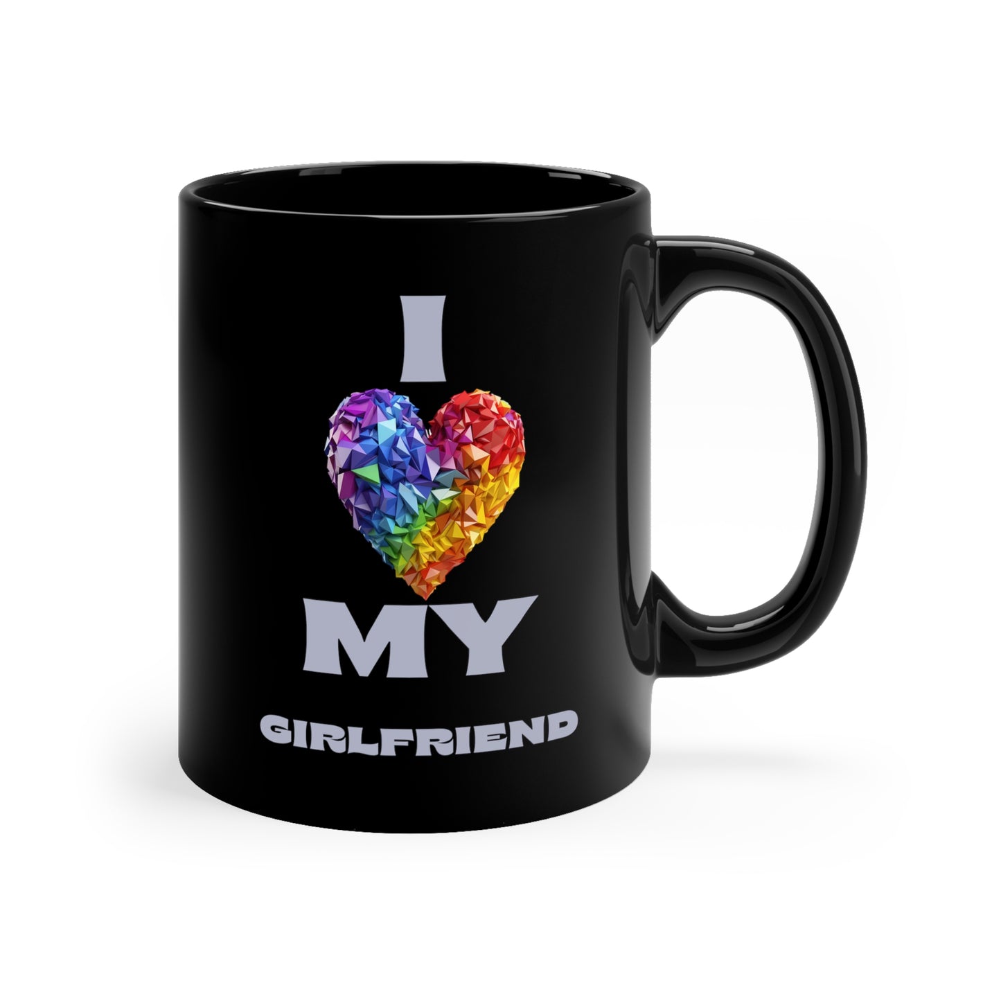 I Love My Girlfriend 11oz Black Mug