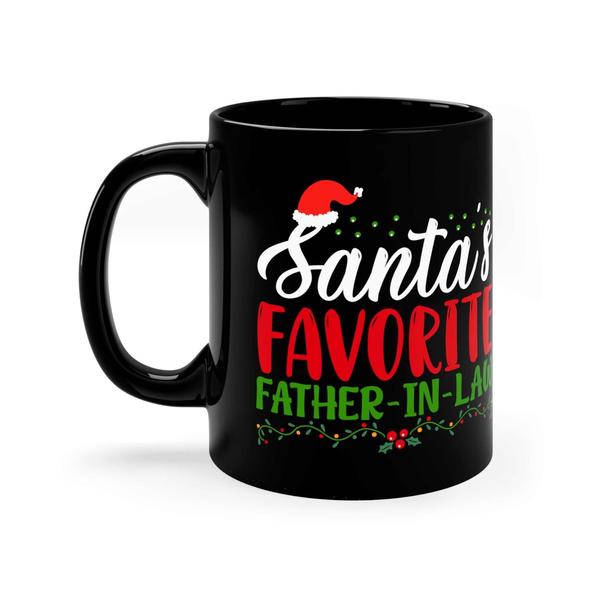 Santa's Favorite Father-In-Law 11oz Black Mug