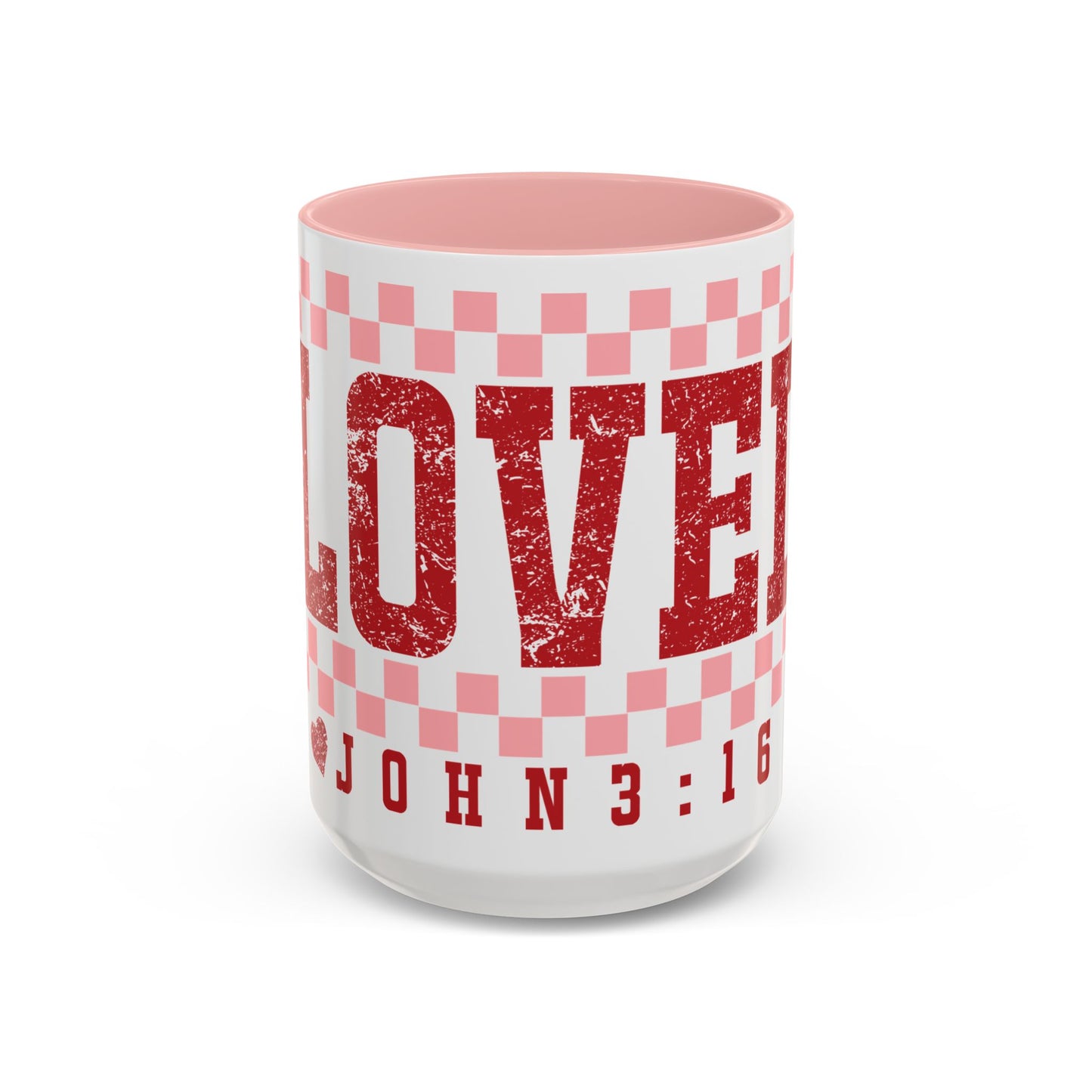 Loved John 3:16 Accent Coffee Mug , John 3 16 Mug, Valentines Day Gift, Ultimate Love Coffee Cup, Gift for Valentines Day, Accent Coffee Mug (11, 15oz)