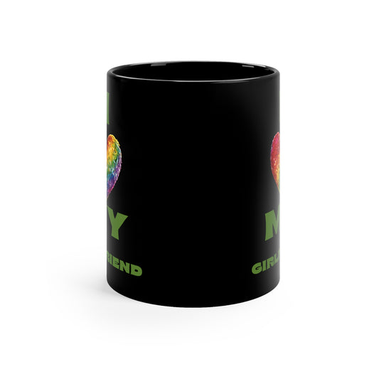 I Love My Girlfriend 11oz Black Mug
