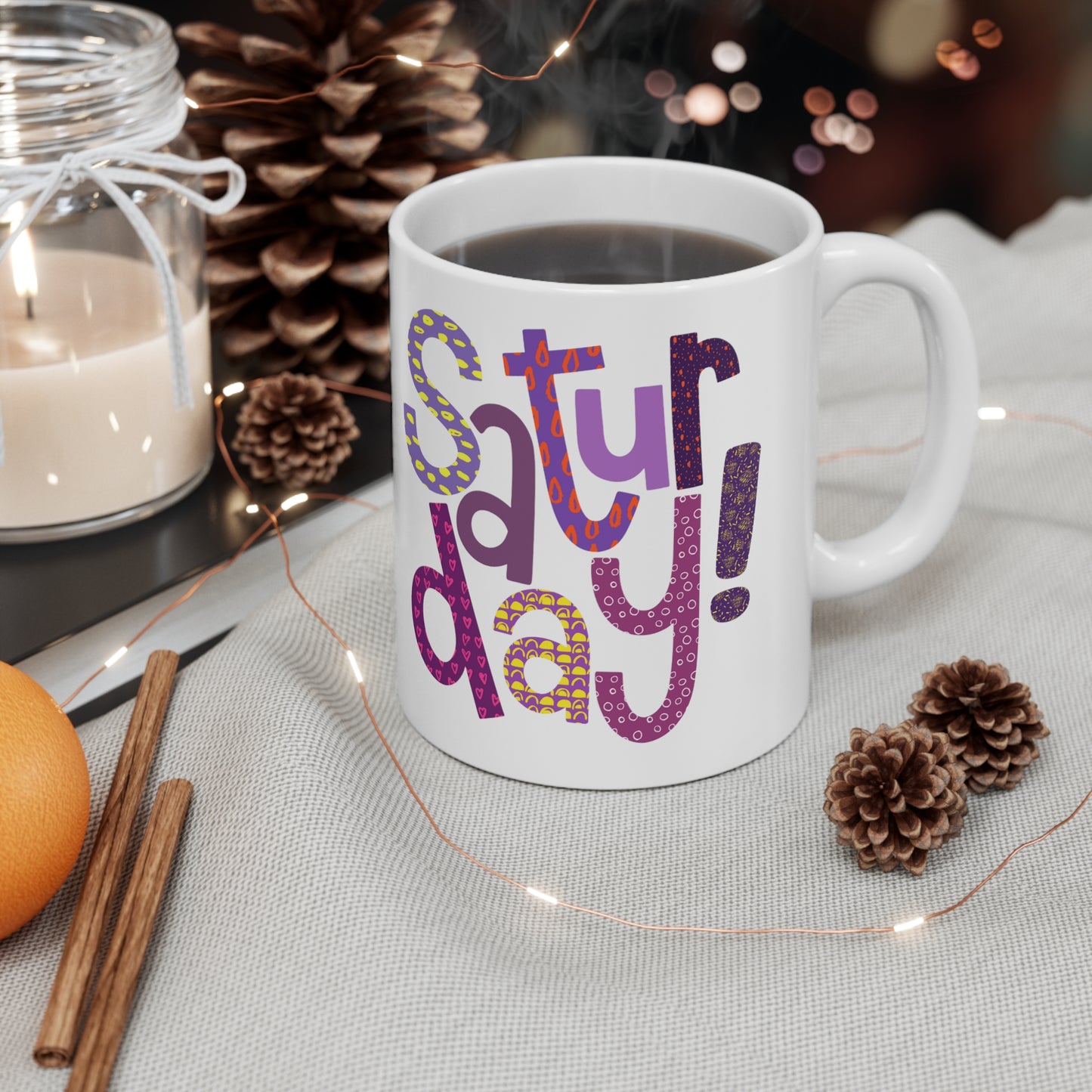 Saturday Mug | HappySaturday | I Love Saturday's | New Day | I Hate Saturday's | Christmas Gift