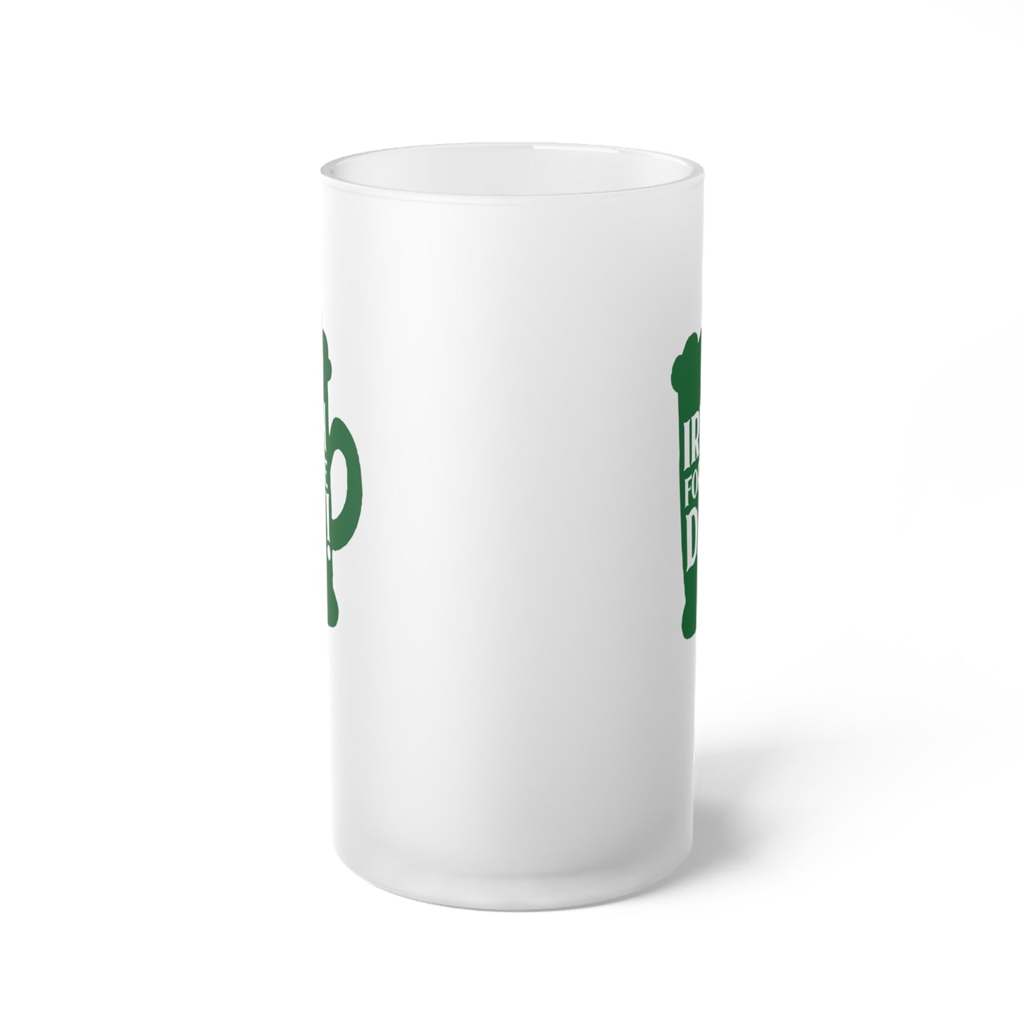 Irish for the Day Frosted Glass Beer Mug