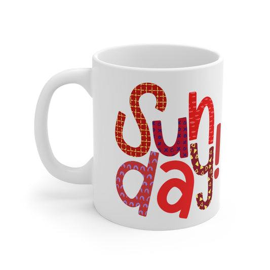 Sunday Mug | Happy Sunday | I Love Sunday's | New Day | I Hate Sunday's | Christmas Gift