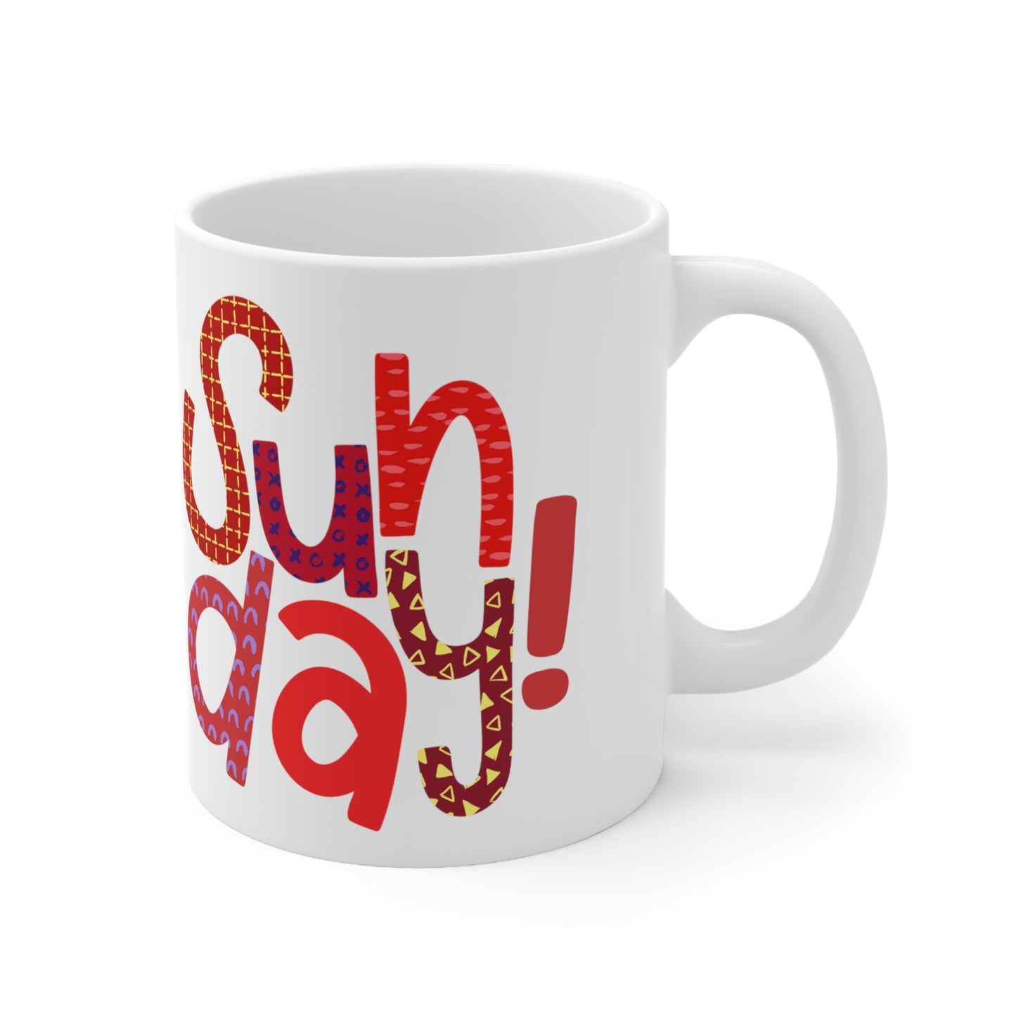 Sunday Mug | Happy Sunday | I Love Sunday's | New Day | I Hate Sunday's | Christmas Gift