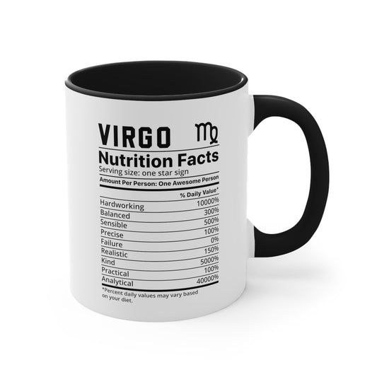 Virgo Star Sign Nutrition Facts White Black Accent Ceramic Mugs 11oz,  Zodiac, Astrology, Celestial, coffee mug, tea cup, joke, funny, humorous, fun