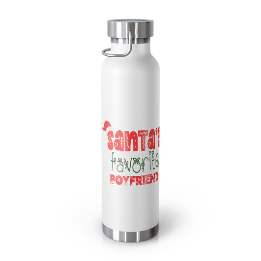 Santa's Favorite Boyfriend Copper Vacuum Insulated Bottle, 22oz