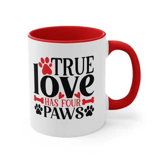 True Love Has Four Paws Valentines Day Accent Coffee Mug, 11oz
