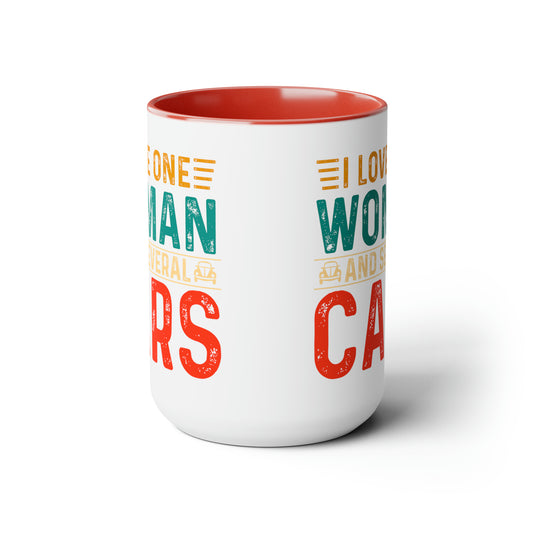 I Love One Woman and Several Cars Two-Tone Coffee Mugs, 15oz