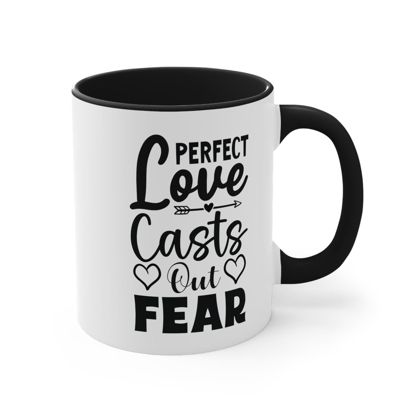 Perfect Love Casts Out Fear Accent Coffee Mug, 11oz