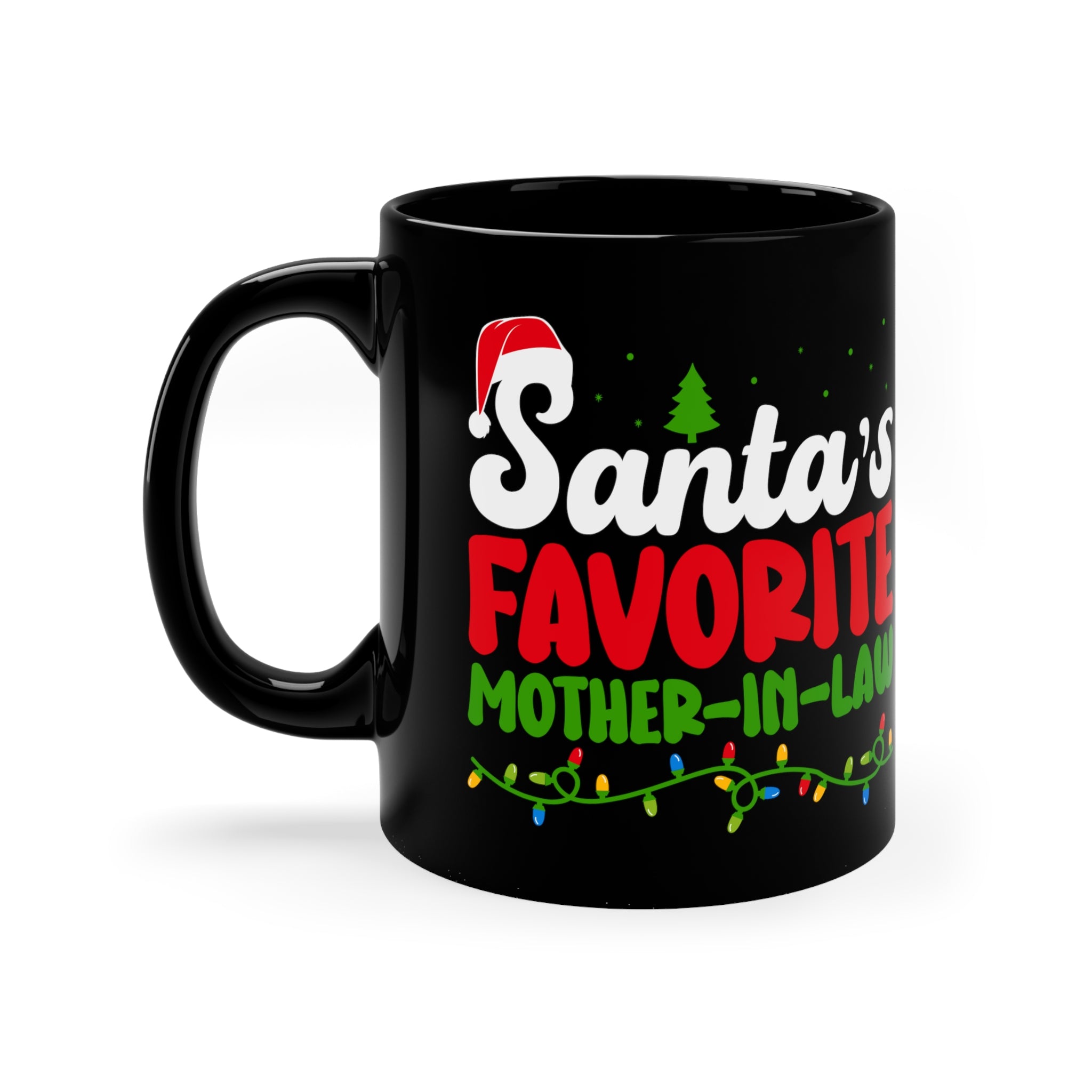 Santa's Favorite Mother-In-Law 11oz Black Mug