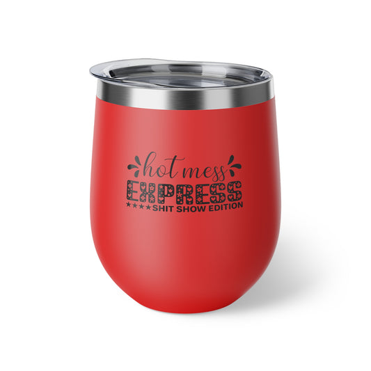 Hot Mess Express Shit Show Edition Copper Vacuum Insulated Cup, 12oz