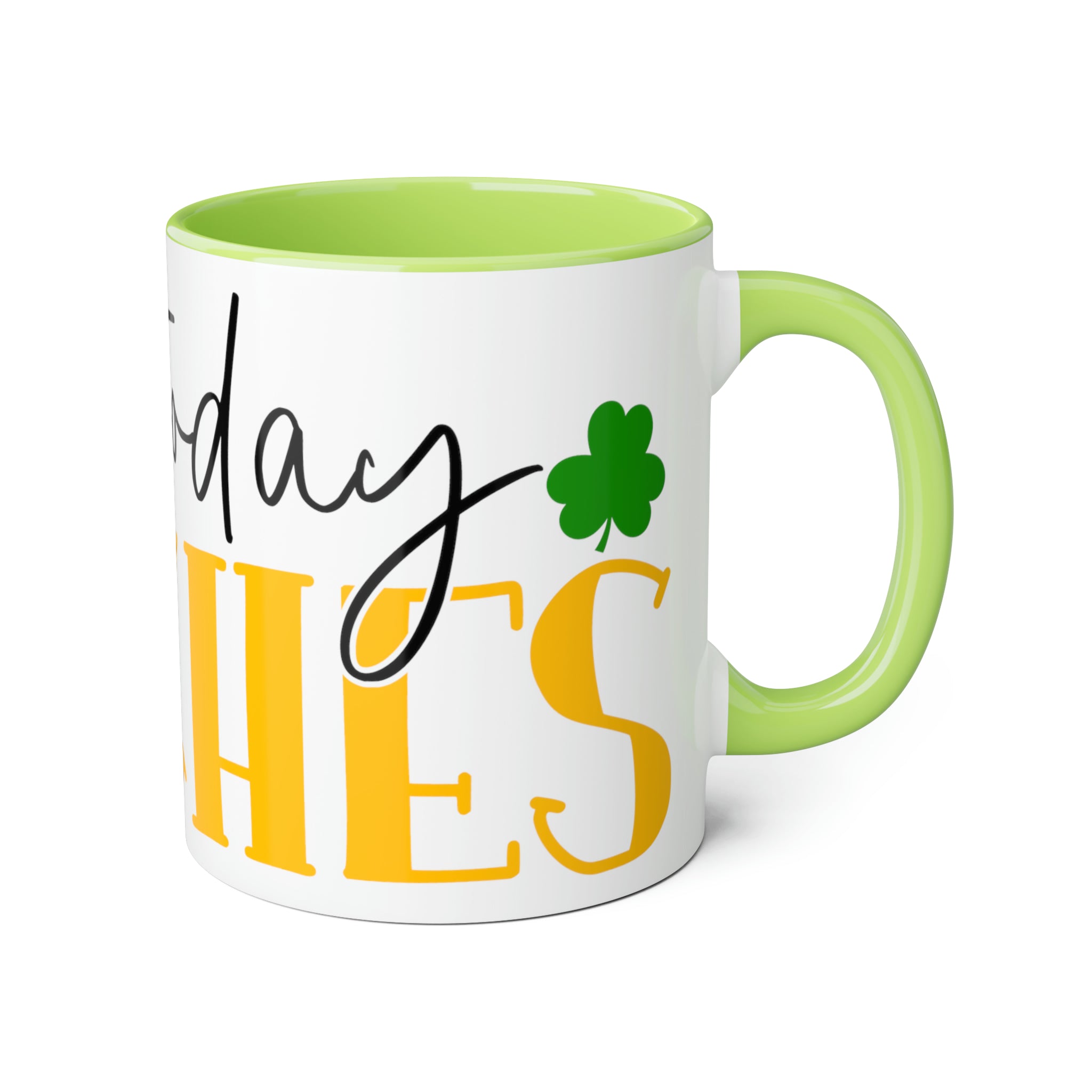 Not Today Pinches 11oz Mug