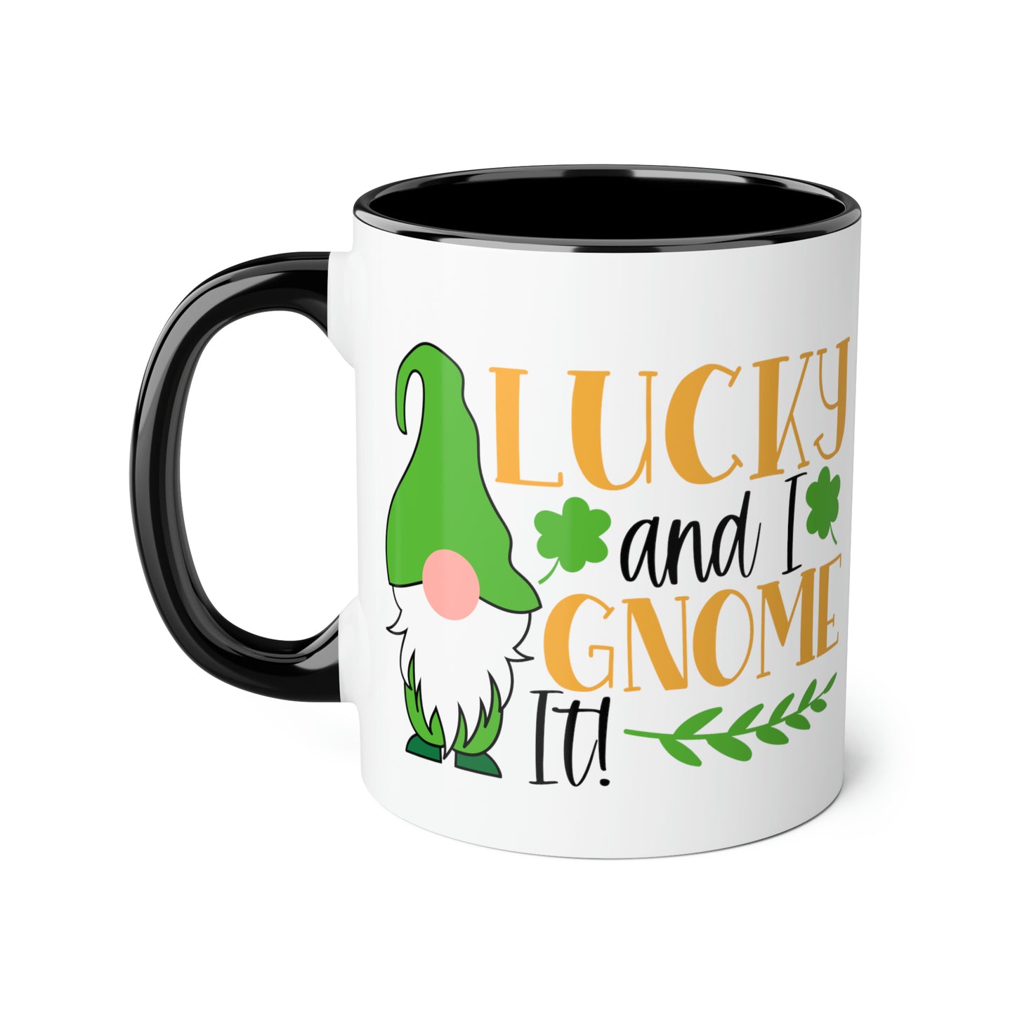 Lucky and I Gnome It 11oz Mug