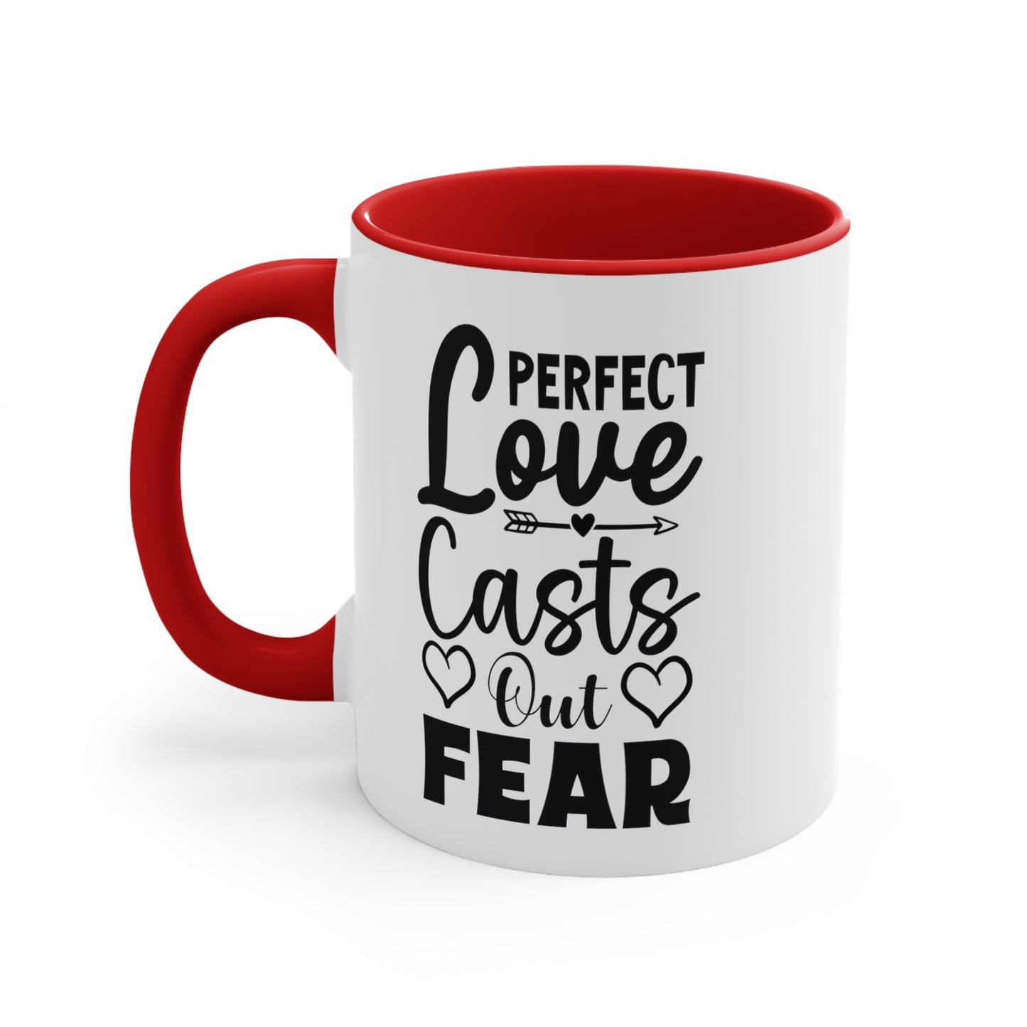 Perfect Love Casts Out Fear Accent Coffee Mug, 11oz