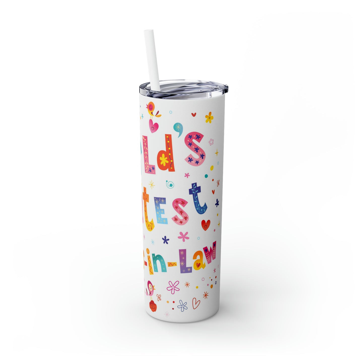 World's Greatest Mother-In-Law Skinny Tumbler with Straw, 20oz