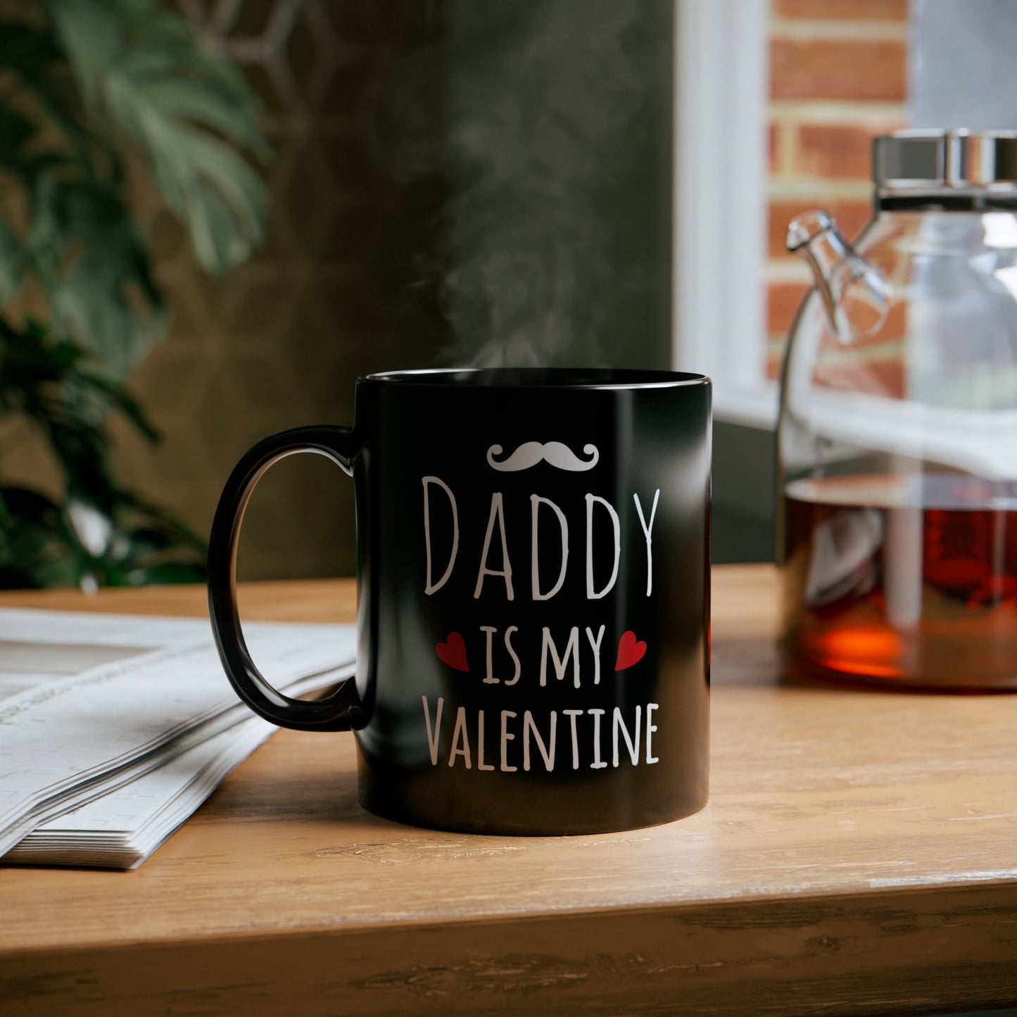 Daddy Is My Valentine 11oz Black Mug