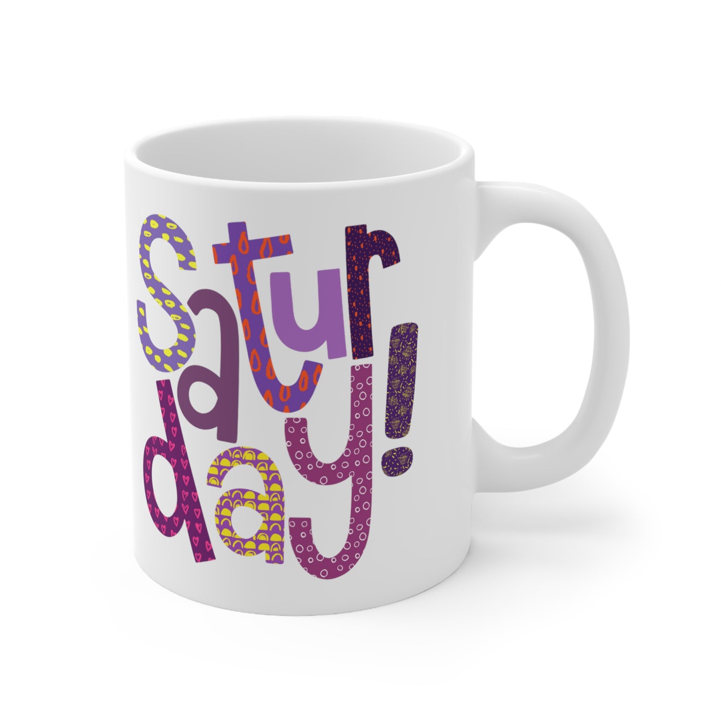 Saturday Mug | HappySaturday | I Love Saturday's | New Day | I Hate Saturday's | Christmas Gift