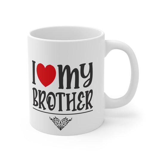 I Love My Brother Ceramic Mug 11oz