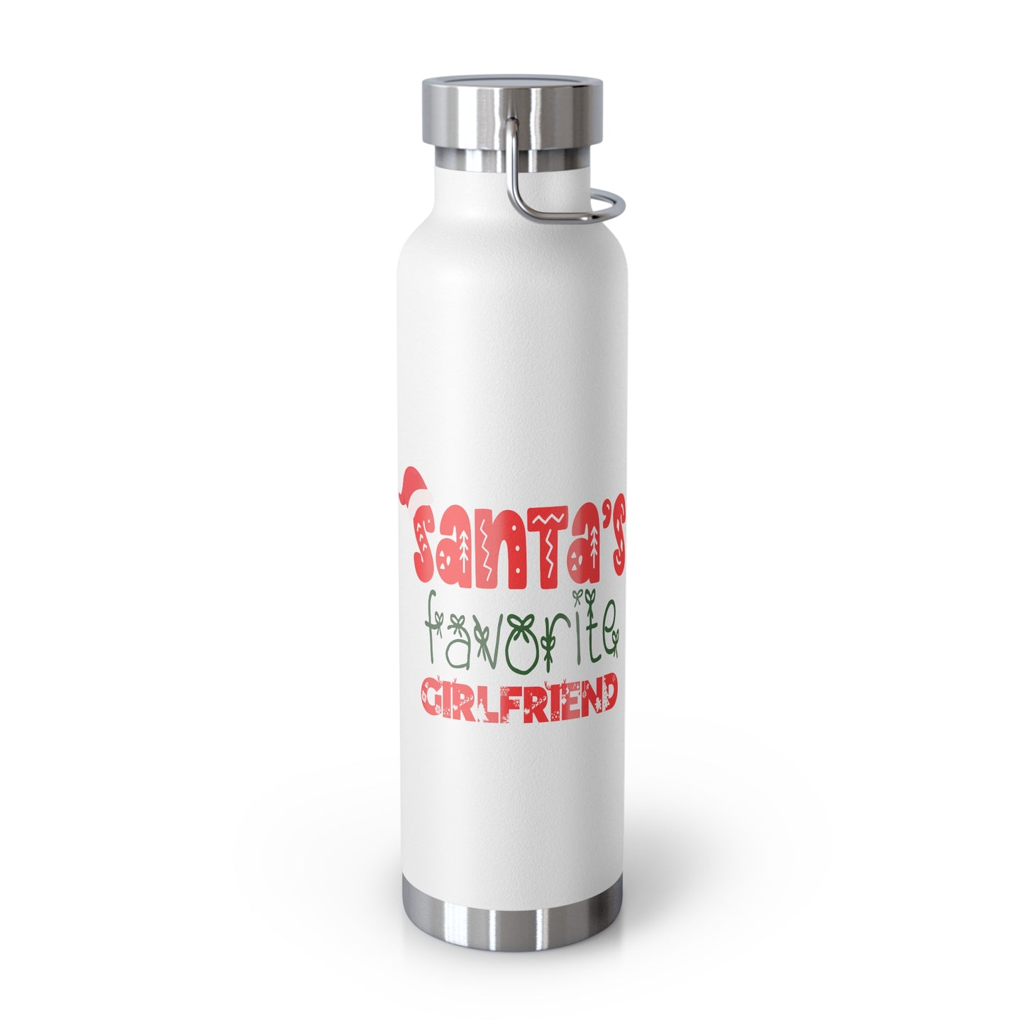 Santa's Favorite Girlfriend Copper Vacuum Insulated Bottle, 22oz